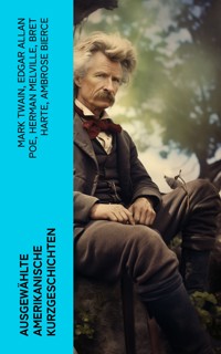 Ausgewählte amerikanische Kurzgeschichten - Mark Twain - E-Book