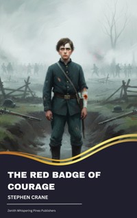The Red Badge of Courage - Stephen Crane - E-Book