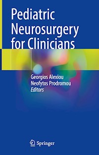 Pediatric Neurosurgery for Clinicians -  - E-Book