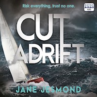 Cut Adrift - Jane Jesmond - Hörbuch