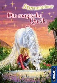 Sternenschweif, Die magische Quelle - Linda  Chapman - E-Book
