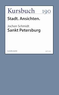 Sankt Petersburg - Jochen Schmidt - E-Book