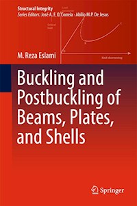 Buckling and Postbuckling of Beams, Plates, and Shells - M. Reza Eslami - E-Book