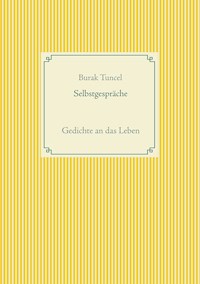 Selbstgespräche - Burak Tuncel - E-Book