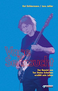 Vage Sehnsucht - Kai Sichtermann - E-Book
