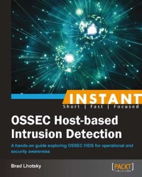 Instant OSSEC Host-based Intrusion Detection System - Brad Lhotsky - E-Book