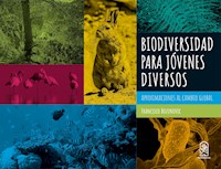 Biodiversidad para jóvenes diversos - Francisco Bozinovic - E-Book