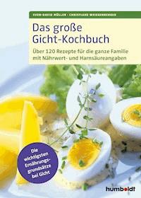 Das große Gicht-Kochbuch - Sven David Müller - E-Book
