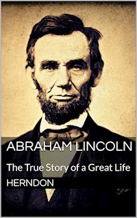 Abraham Lincoln - Herndon - E-Book