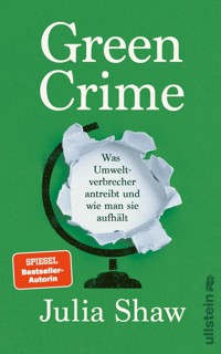 Green Crime - Julia Shaw - E-Book