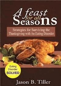 A Feast for All Seasons - Jason B. Tiller - E-Book