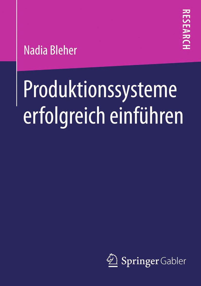 Produktionssysteme erfolgreich einführen - Nadia Bleher - E-Book