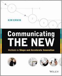 Communicating The New - Kim Erwin - E-Book