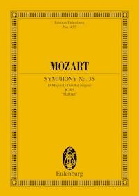 Symphony No. 35 D major - Wolfgang Amadeus Mozart - E-Book