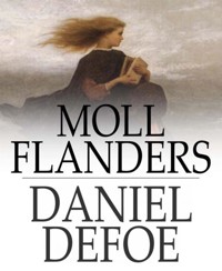 Moll Flanders - Daniel Defoe - E-Book