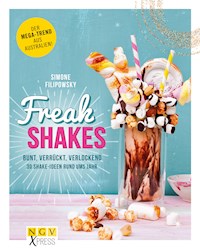 Freak Shakes - Simone Filipowsky - E-Book