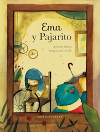 Ema y Pajarito - Ananda Sibilia - E-Book