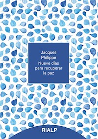 Nueve días para recuperar la paz - Jacques Philippe - E-Book