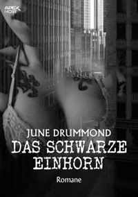 DAS SCHWARZE EINHORN - June Drummond - E-Book