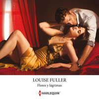 Flores y lágrimas - Louise Fuller - Hörbuch