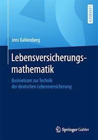 Lebensversicherungsmathematik - Jens Kahlenberg - E-Book