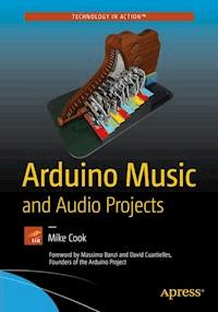 Arduino Music and Audio Projects - Mike Cook - E-Book