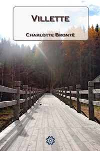 Villette - Charlotte Bronte - E-Book