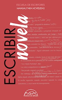 Escribir novela - Escuela de Escritores - E-Book