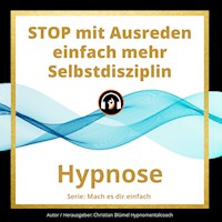 STOP mit Ausreden - Christian Blümel - Hörbuch