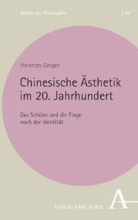 Chinesische Ästhetik im 20. Jahrhundert - Heinrich Geiger - E-Book