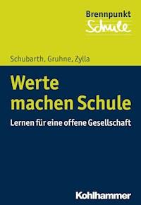 Werte machen Schule - Wilfried Schubarth - E-Book