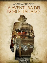 La aventura del noble italiano - Agatha Christie - E-Book
