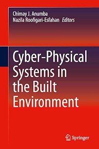 Cyber-Physical Systems in the Built Environment -  - E-Book