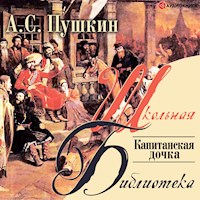 Капитанская дочка - Aleksandr Sergeevich Pushkin - Hörbuch