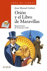 Orión y el Libro de Maravillas - Joan Manuel Gisbert - E-Book