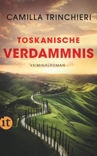 Toskanische Verdammnis - Camilla Trinchieri - E-Book