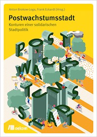 Postwachstumsstadt -  - kostenlos E-Book