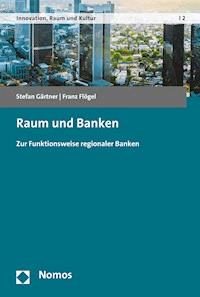 Raum und Banken - Franz Flögel - E-Book