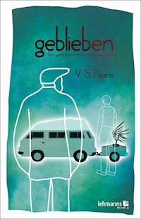 Geblieben - Y. S. Paare - E-Book