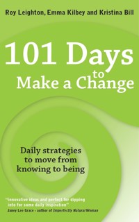101 Days to Make a Change - Roy Leighton - E-Book