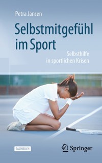 Selbstmitgefühl im Sport - Petra Jansen - E-Book