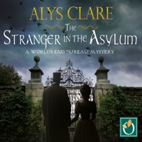 The Stranger in the Asylum - Alys Clare - Hörbuch