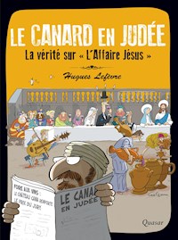 Le canard en judée - Hugues Lefèvre - E-Book