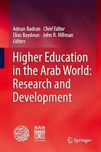 Higher Education in the Arab World: Research and Development - - E-Book