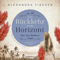 Die Rückkehr zum Horizont - Alexandra Fischer - Hörbuch