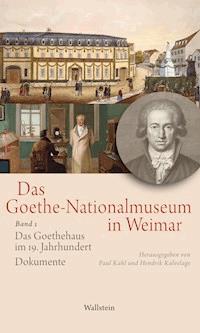 Das Goethe-Nationalmuseum in Weimar - - E-Book