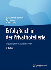 ErfolgReich in der Privathotellerie - Burkhard von Freyberg - E-Book