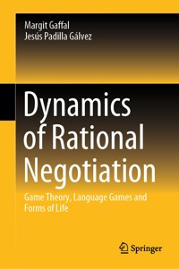 Dynamics of Rational Negotiation - Margit Gaffal - E-Book
