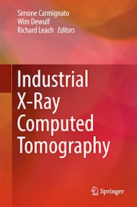Industrial X-Ray Computed Tomography - - E-Book