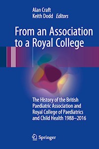 From an Association to a Royal College -  - E-Book